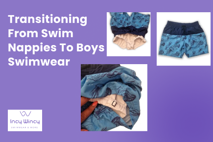 Transitioning from Swim Nappies to Boys Swimwear